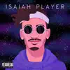 Isaiah Player - Isaiah Player